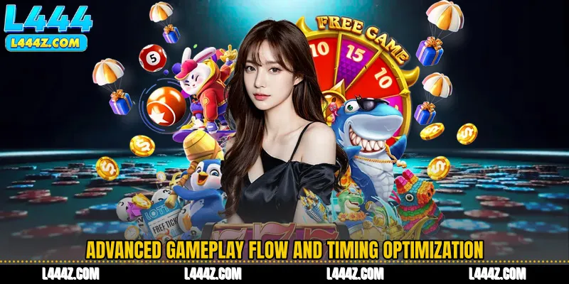 Advanced Gameplay Flow and Timing Optimization