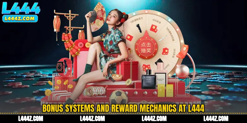 Bonus Systems and Reward Mechanics at L444