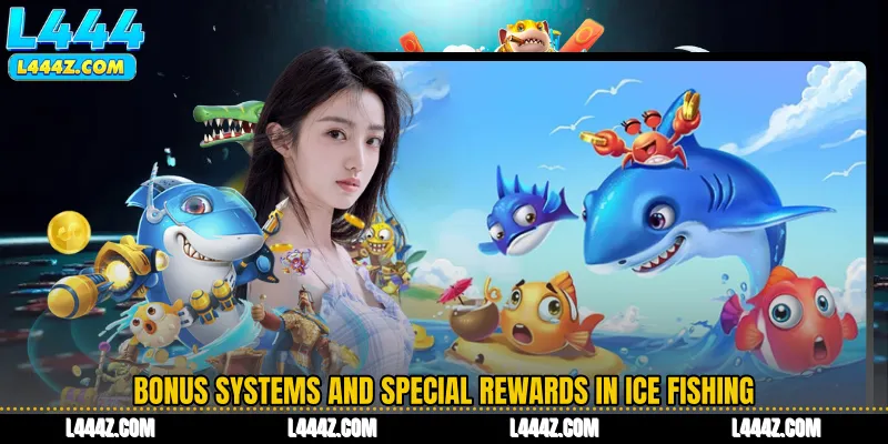 Bonus Systems and Special Rewards in Ice Fishing