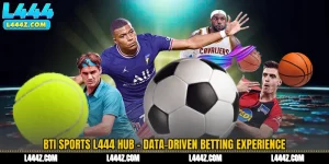 BTi Sports L444 Hub - Data-Driven Betting Experience