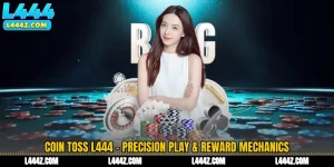 Coin Toss L444 - Precision Play & Reward Mechanics