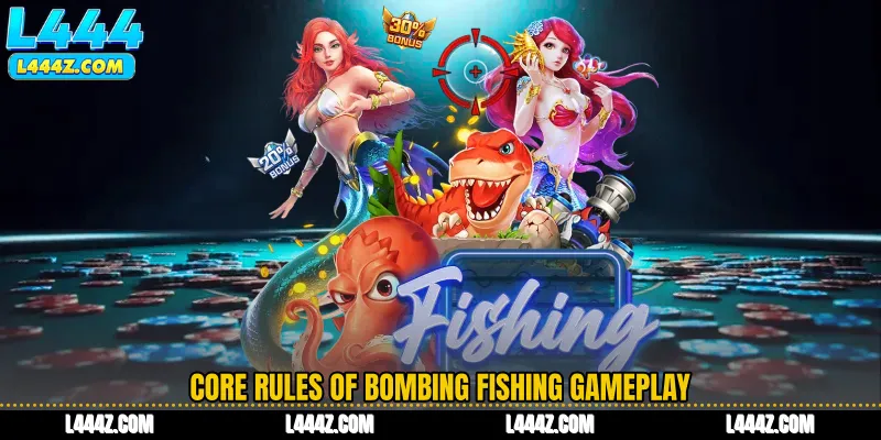 Core Rules of Bombing Fishing Gameplay