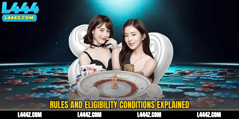 Rules and Eligibility Conditions Explained