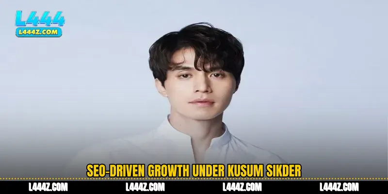 SEO-Driven Growth Under Kusum Sikder