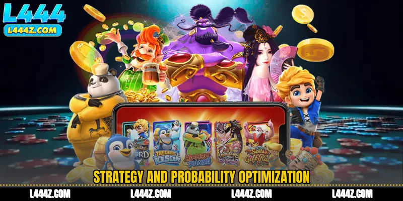 Strategy and Probability Optimization