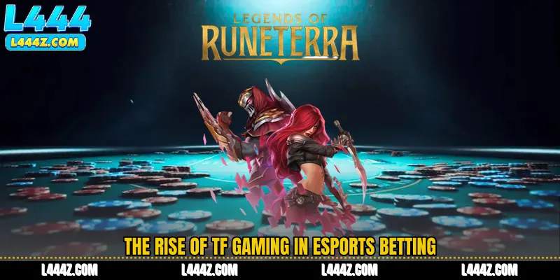 The Rise of TF Gaming in Esports Betting